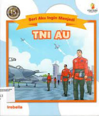 Image of SERI AKU INGIN MENJADI TNI AU
