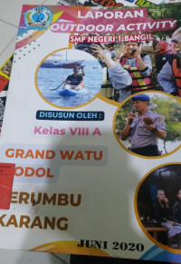Image of LAPORAN OUTDOOR ACTIVITY SMP NEGERI 1 BANGIL GRAND WATU DODOL TERUMBU KARANG