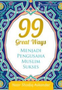 Image of 99 great Ways Menjadi Pengusaha Muslim Sukses