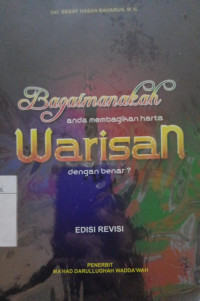 Image of BAGAIMANAKAH ANDA MEMBAGIKAN HARTA WARISAN DENGAN BENAR?