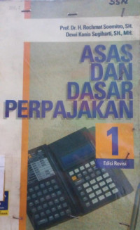 Image of ASAS DAN DASAR PEPPAJAKAN EDISI 1