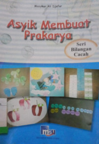 Image of ASIK MEMBUAT PRAKARYA