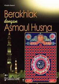 Image of BERAKHLAK DENGAN ASMAUL HUSNA