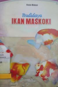 Image of BUDIDAYA IKAN MASKOKI