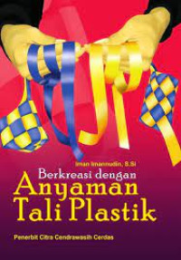 Image of Berkreasi dengan Anyaman Tali Plastik