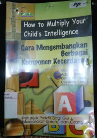 Image of CARA MENGEMBANGKAN BERBAGAI KOMPONEN KECERDASAN