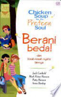 Image of CHIKEN SOUP FOR THE PRETEEN BERANI BEDA!