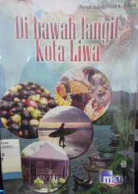 Image of DI BAWAH LANGIT KOTA LIWA