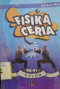 Image of FISIKA CERIA SERI KALORI
