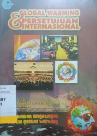 Image of GLOBAL WARMING & PERSETUJUAN INTERNASIONAL