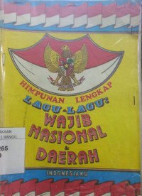 Image of HIMPUNAN LENGKAP LAGU-LAGU WAJIB NASIONAL & DAERAH INDONESIA