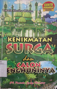 Image of KENIKMATAN SURGA DAN CALON PENGHUNINYA