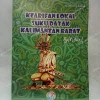 Image of Kearifan Lokal Suku Dayak Kalimantan Barat Bilingual
