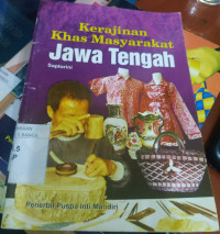 Image of Kerajinan khas Masyarakat Jawa Tengah