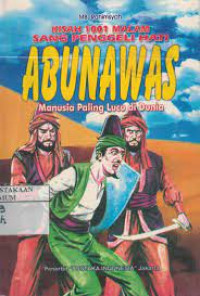 Image of Kisah 1001 Malam Sang Penggeli Hati ABUNAWAS manusia Paling Lucu Sedunia