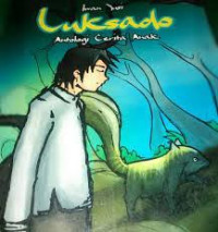 Image of Luksado Antologi Cerita Anak