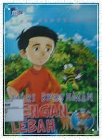 Image of MARI BERTEMAN DENGAN LEBAH