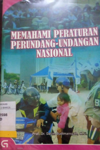 Image of MEMAHAMI PERATURAN PERUNDANG-UNDANGAN NASIONAL