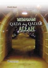 Image of MEMAHAMI QADA DAN QADAR ALLAH