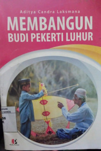 Image of MEMBANGUN BUDI PEKERTI LUHUR