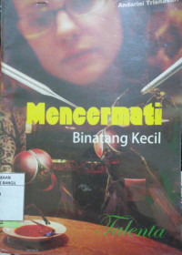 Image of MENCERMATI BINATANG KECIL