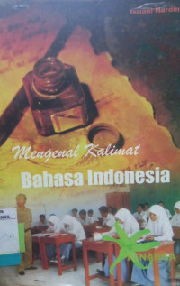 Image of MENGENAL KALIMAT BAHASA INDONESIA