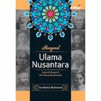 Image of MENGENAL ULAMA NUSANTARA SEJARAH BIOGRAFI 30 ULAMA KARISMATIK