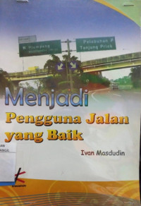 Image of MENJADI PENGGUNA JALAN YANG BAIK