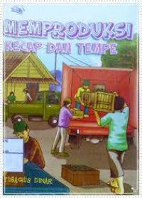 Image of Memproduksi Kecap Dan Tempe
