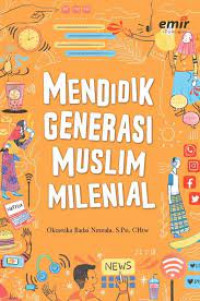Image of Mendidik Generasi Muslim Minelial