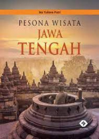 Image of PESONA WISATA JAWA TENGAH