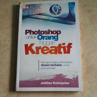 Image of PHOTOSHOP UNTUK ORANG NGGAK KREATIF