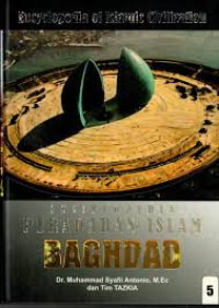 Image of Ensiklopedia Peradaban Islam BAGHDAD