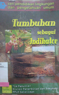 Image of TUMBUHAN SEBAGAI INDIKATOR