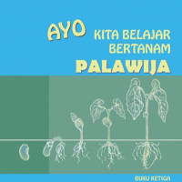Image of Ayo Kita Belajar Bertanam Palawija
