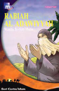 Image of RABIAH AL ADAWIYYAH Wanita Berhati Mulia