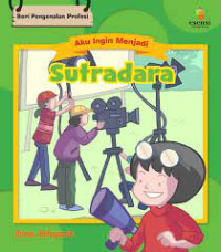 Image of SERI AKU INGIN MENJADI SUTRADARA