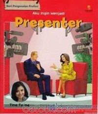 Image of SERI PENGENALAN PROFESI  AKU INGIN MENJADI PRESENTER