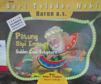 Image of SERI TELADAN NABI HARUN A. S. PATUNG SAPI EMAS