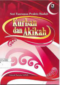 Image of SERI TUNTUNAN PRAKTIS IBADAH KURBAN DAN AKIKAH