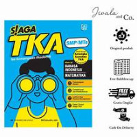 Image of SIAGA TKA TES KEMAMPUAN AKEDEMIK MATA UJI BAHASA INDONESIA - MATEMATIKA