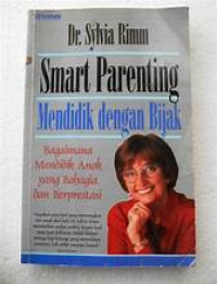 Image of SMART PARENTING MENDIDIK DENGAN BIJAK