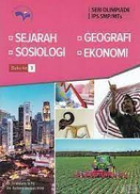 Image of Sejarah Sosiologi Geografi Ekonomi Buku Ke 3 (Seri Olimpiade Sains IPA Terpadu SMP/MTS)