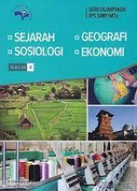 Image of Sejarah Sosiologi Geografi Ekonomi Buku Ke 4 (Seri Olimpiade Sains IPA Terpadu SMP/MTS)
