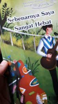 Image of Sebenarnya Saya Sangat hebat