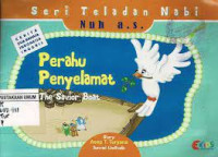 Image of Seri Teladan Nabi Nuh A.S. Perahu Penyelamat The Savior Boat
