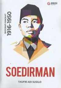 Image of Soedirman Biografi Singkat 1916-1950