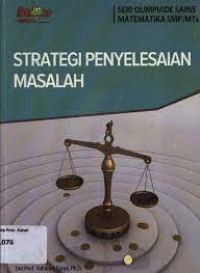 Image of Strategi Penyelesaian Masalah  (Seri Olimpiade Sains IPA Terpadu SMP/MTS)