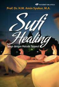 Image of Sufi Healing Terapi Dengan Metode Tasawuf