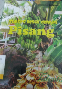Image of Sukses Besar Dengan PISANG